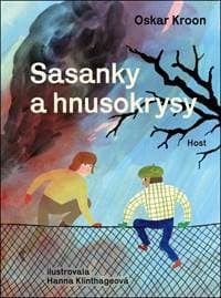 Sasanky a hnusokrysy - Oskar Kroon, Hanna Klinthageová