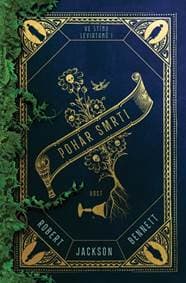 Pohár smrti - Robert Jackson Bennett 1