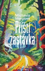Příští zastávka - Michaela Merglová 1