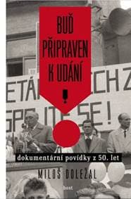 Buď připraven k udání - Miloš Doležal