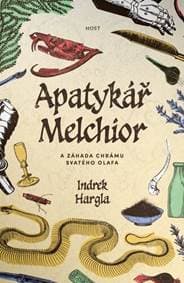 Apatykář Melchior a záhada chrámu svatého Olafa - Indrek Hargla 1