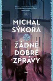 Žádné dobré zprávy - Michal Sýkora 1