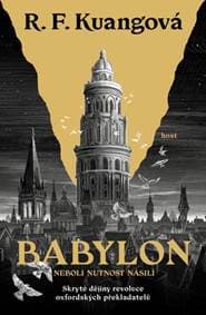 Babylon neboli nutnost násilí - R. F. Kuangová 1