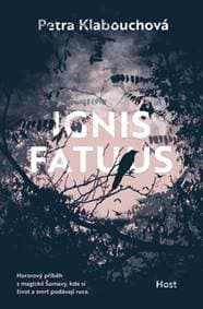 Ignis fatuus - Petra Klabouchová 1
