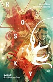 Kostky Rozdělená družina - Kieron Gillen 1
