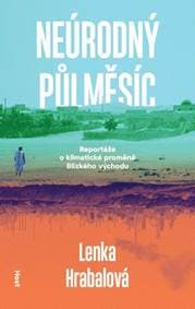 Neúrodný půlměsíc - Lenka Hrabalová