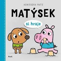 Matýsek si hraje - Matz Agnieszka