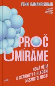 Proč umíráme - Venki Ramakrishnan 1