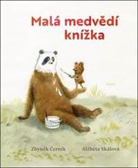 Malá medvědí knížka - Zbyněk Černík, Alžběta Skálová