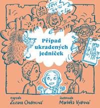Případ ukradených jedniček - Zuzana Onderová, Markéta Vydrová 1