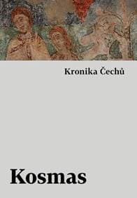 Kronika Čechů - Kosmas