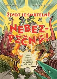 Život je smrtelně nebezpečný! - Reidar Müller