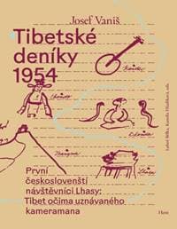 Tibetské deníky 1954 - Josef Vaniš 1