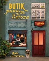 Butik pana Barona - Marie Mrňávková