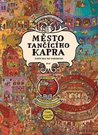 Město Tančícího kapra - Aleksandra Mizielińska, Daniel Mizieliński