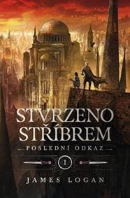 Stvrzeno stříbrem - James Logan