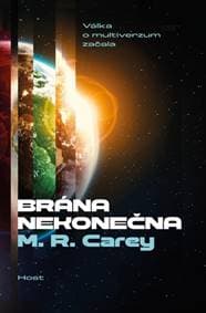 Brána nekonečna - M.R. Carey
