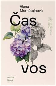 Čas vos - Alena Mornštajnová