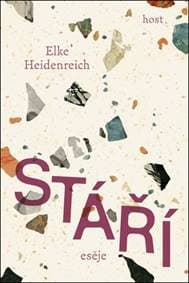Stáří - Elke Heidenreichová