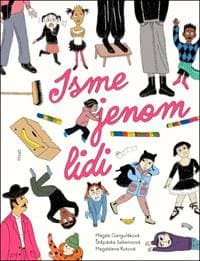 Jsme jenom lidi - Magda Garguláková, Štěpánka Sekaninová, Magdalena Rutová