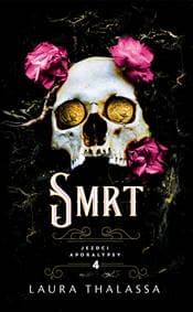 Smrt (Jezdci apokalypsy 4) - Laura Thalassa 1