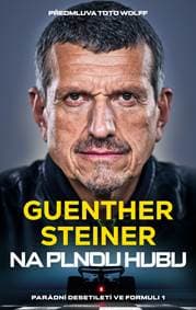 Na plnou hubu - Guenther Steiner 1