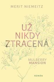 Už nikdy ztracená - Merit Niemeitz 1