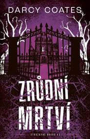 Zrůdní mrtví - Coates Darcy