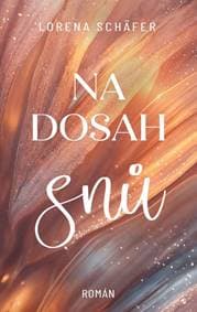 Na dosah snů - Schäfer Lorena 1