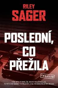 Poslední, co přežila - Sager Riley