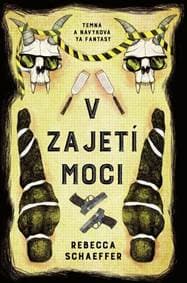 V zajetí moci - Schaeffer Rebecca