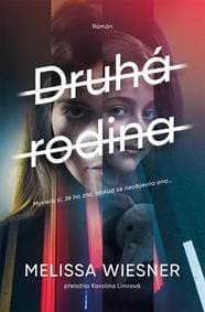 Druhá rodina - Wiesner Melissa