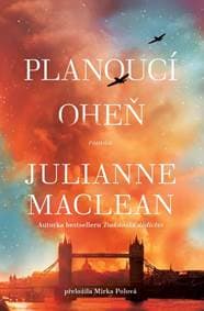 Planoucí oheň - MacLean Julianne