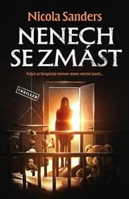 Nenech se zmást - Nicola Sanders 1