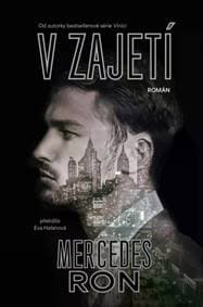 V zajetí - Mercedes Ron 1