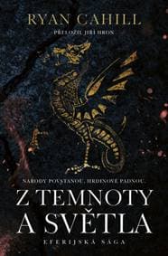 Z temnoty a světla - Cahill Ryan