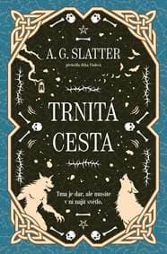 Trnitá cesta - Slatter A.G.