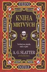 Kniha mrtvých - Slatter A.G. 1