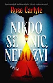 Nikdo se nic nedozví - Rose Carlyle 1