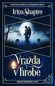 Vražda v hrobě - Shapiro Irina 1