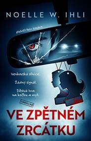 Ve zpětném zrcátku - Ihli Noelle W. 1