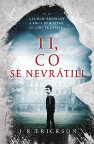 Ti, co se nevrátili - Erickson J.R. 1