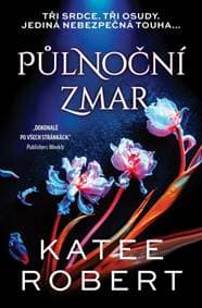 Půlnoční zmar - Robert Katee