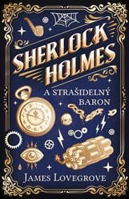 Sherlock Holmes a Strašidelný baron - Lovegrove James 1
