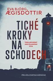 Tiché kroky na schodech - Aegisdottir Bjorg Eva 1