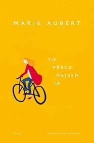 To přece nejsem já - Marie Aubert 1