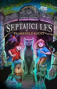 Šeptající les Zkamenělé kočky - Andreas Suchanek 1