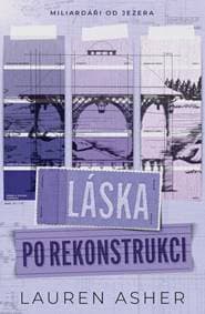 Láska po rekonstrukci - Asher Lauren