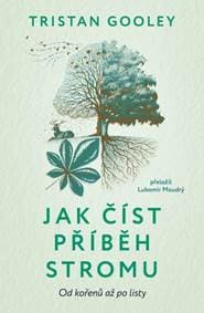 Jak číst příběh stromu - Tristan Gooley 1