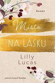 Místo na lásku - Lucas Lilly 1